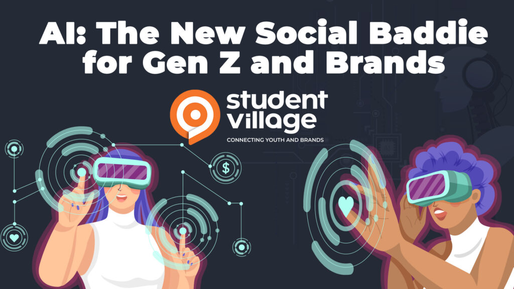 AI: The New Social Baddie for Gen Z and Brands